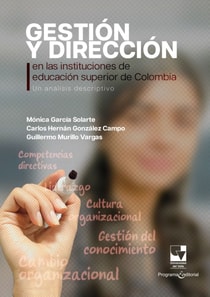 Gestión y dirección en las instituciones de educación superior de Colombia