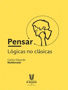 Pensar: logicas no clasicas