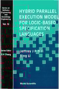 Hybrid Parallel Execution Model For Logic-based Specification Languages