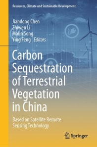 Carbon Sequestration of Terrestrial Vegetation in China