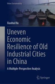 Uneven Economic Resilience of Old Industrial Cities in China