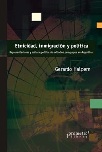 Etnicidad, inmigración y política
