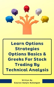 Learn Options Strategies Options Basics & Greeks For Stock Trading By Technical Analysis