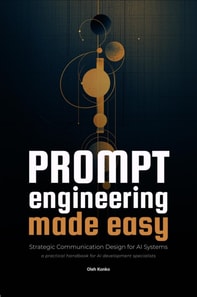 Prompt Engineering Made Easy