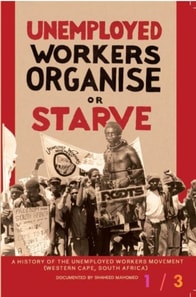 Unemployed Workers Organise or Starve