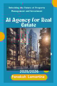 AI Agency for Real Estate  Unlocking the Future of Property Management and Investment