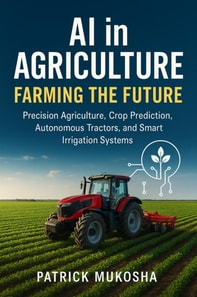 AI in Agriculture: Farming the Future