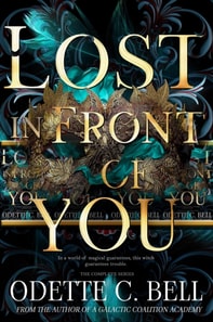 Lost in Front of You: The Complete Series