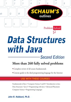 Schaum's Outline of Data Structures with Java, 2ed