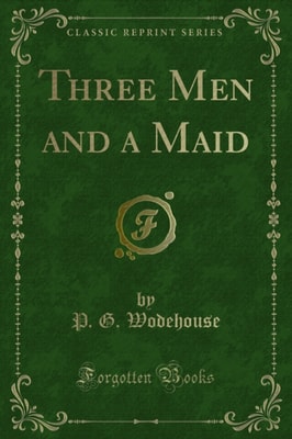 Three Men and a Maid