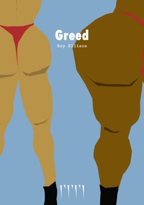 Greed