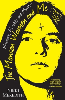 Manson Women and Me