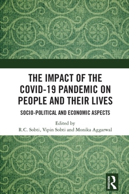 Impact of the Covid-19 Pandemic on People and their Lives