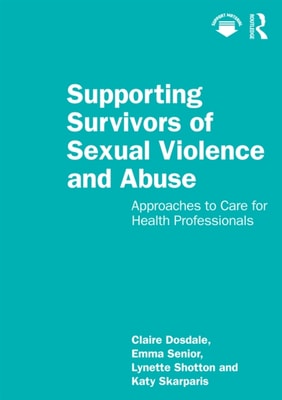 Supporting Survivors of Sexual Violence and Abuse
