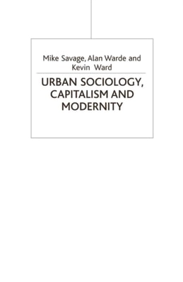 Urban Sociology, Capitalism and Modernity