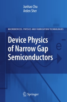 Device Physics of Narrow Gap Semiconductors