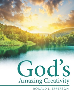 God'S Amazing Creativity