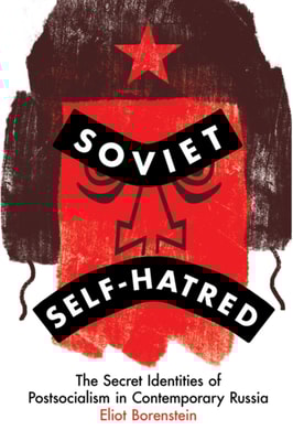 Soviet Self-Hatred