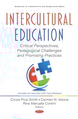 Intercultural Education: Critical Perspectives, Pedagogical Challenges and Promising Practices