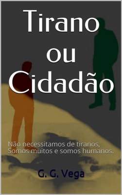 Tirano Ou Cidadão