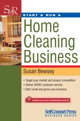 Start & Run a Home Cleaning Business