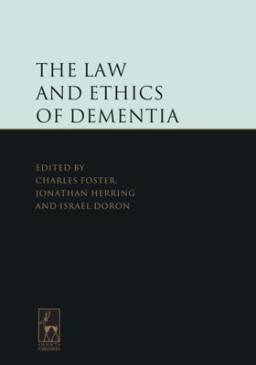Law and Ethics of Dementia