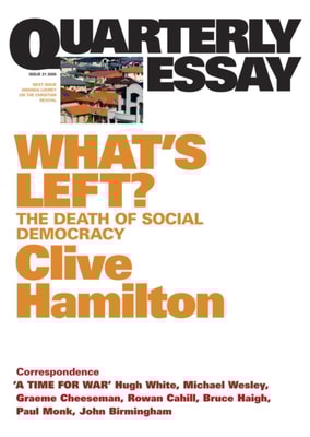 Quarterly Essay 21 What's Left?