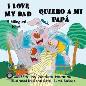 I Love My Dad Quiero a mi Papa
