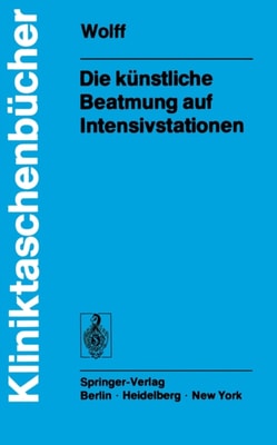 Die künstliche Beatmung auf Intensivstationen