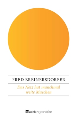 Das Netz hat manchmal weite Maschen