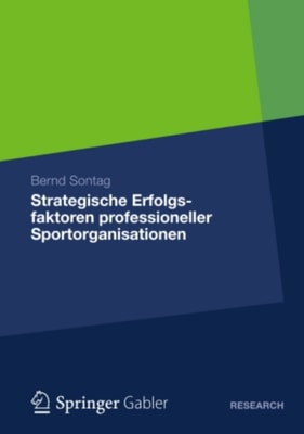 Strategische Erfolgsfaktoren professioneller Sportorganisationen