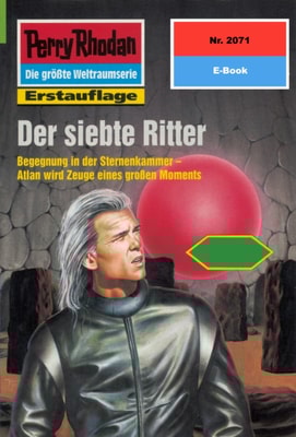 Perry Rhodan 2071: Der siebte Ritter