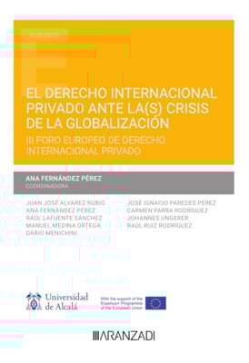 El Derecho internacional privado ante la(s) crisis de la globalización