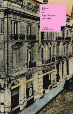 Aguafuertes porteñas