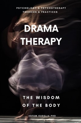 Drama Therapy: Potential of Psychodrama and Family Constellations