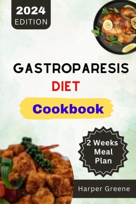 Gastroparesis Diet  Cookbook