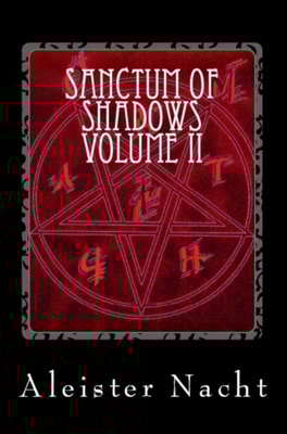 Sanctum of Shadows Volume II: Corpus Satanas (Volume 2)
