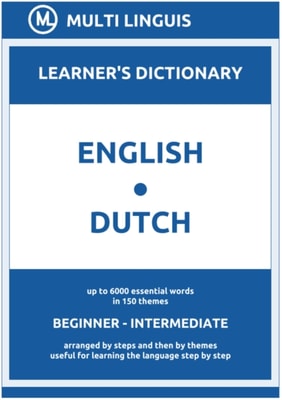 English-Dutch (the Step-Theme-Arranged Learner's Dictionary, Steps 1 - 4)