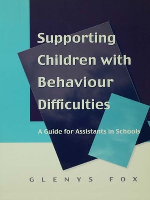 Supporting Children with Behaviour Difficulties