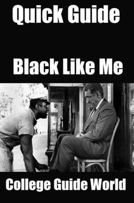 Quick Guide: Black Like Me
