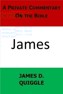 Private Commentary on the Bible: James