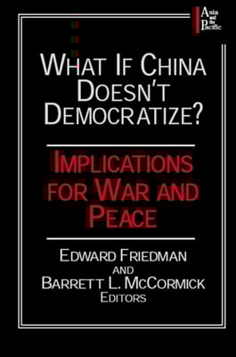 What if China Doesn't Democratize?