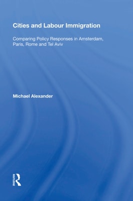 Cities and Labour Immigration