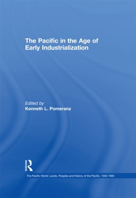 Pacific in the Age of Early Industrialization
