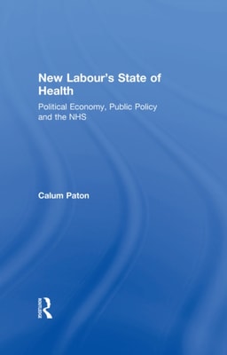 New Labour's State of Health