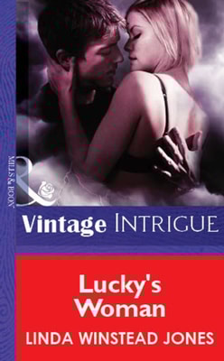 Lucky's Woman (Mills & Boon Vintage Intrigue)