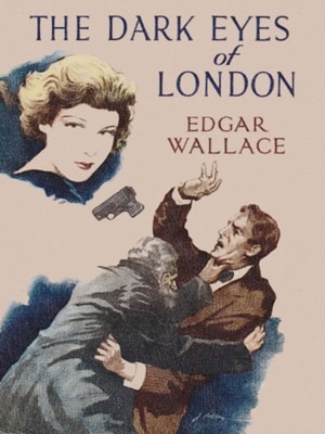 Dark Eyes of London