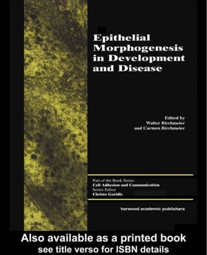 Epithelial Morphogenesis in Development and Disease