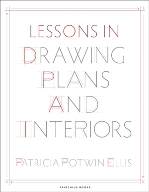 Lessons in Drawing Plans and Interiors