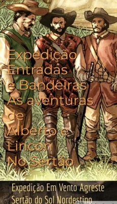 Expedição Entradas e Bandeiras 